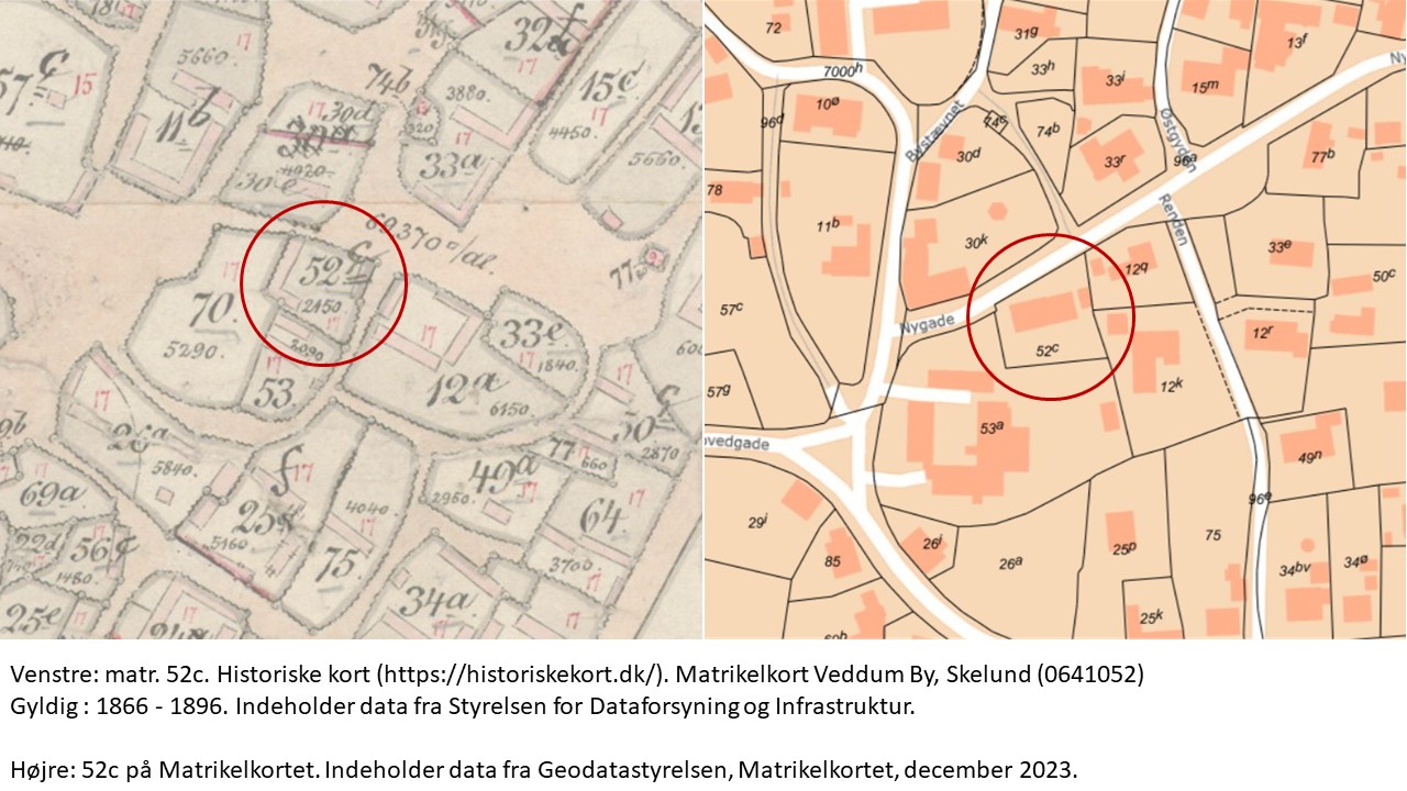 Venstre: matr. 52c husmandssted. Historiske kort (https://historiskekort.dk/). Matrikelkort Veddum By, Skelund (0641052) 
Gyldig : 1866 - 1896. Indeholder data fra Styrelsen for Dataforsyning og Infrastruktur.  

Højre: 52c aftægtshus på Matrikelkortet. Indeholder data fra Geodatastyrelsen, Matrikelkortet, december 2023.